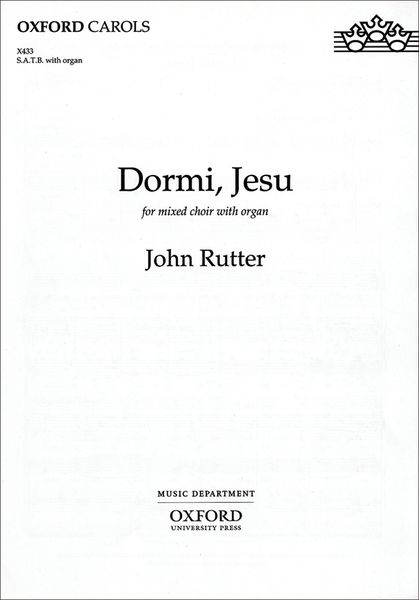 Dormi, Jesu : For SATB Divisi and Organ Or Strings.