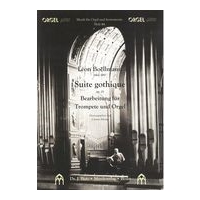 Suite Gothique, Op. 25 : Für Trompete und Orgel / arranged by Carsten Klomp.