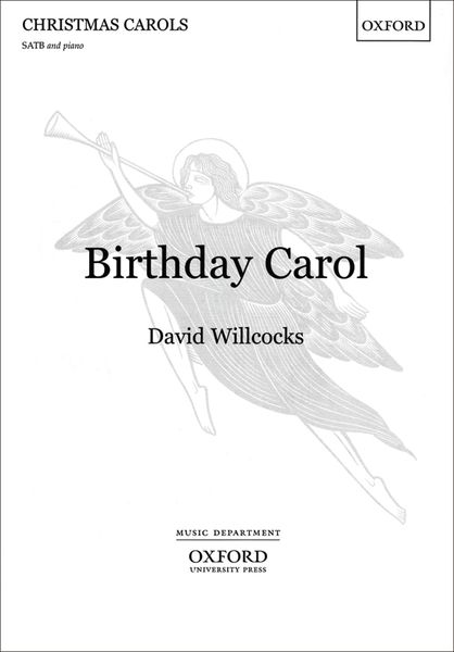 Birthday Carol : For SATB and Piano Or Brass Quintet Or Brass Octet Or Orchestra.