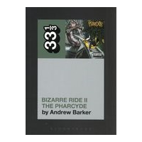 Pharcyde's Bizzare Ride II.