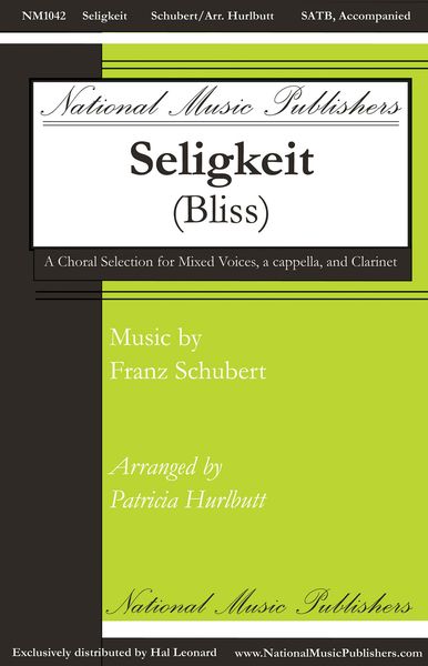 Seligkeit (Bliss) : For SATB With Clarinet Obliggato / arr. Patricia Hurlbutt.