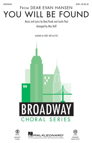 You Will Be Found - From Dear Evan Hansen : For SAB and Piano / arr. Mac Huff.
