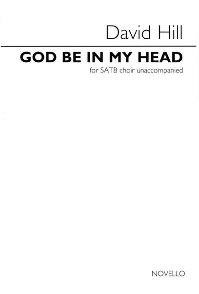 God Be In My Head : For SATB A Cappella.
