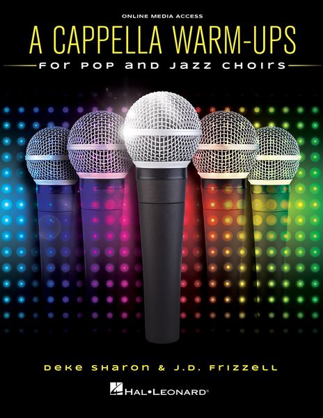 A Cappella Warm-Ups For Pop and Jazz Choirs : Book With Audio Access Code.