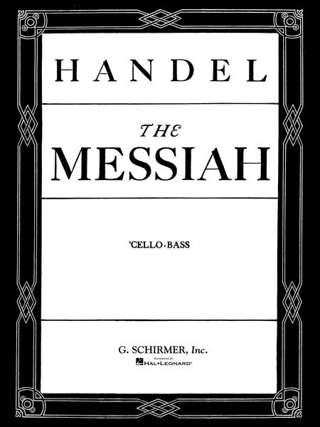 Messiah (Oratorio, 1741) : Cello/Bass Part.