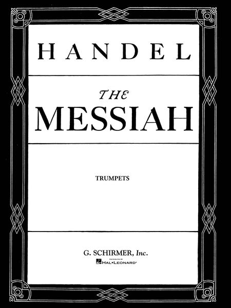 Messiah (Oratorio, 1741) : Trumpet Part.
