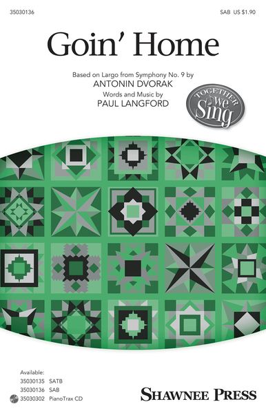 Goin' Home : For SAB and Piano With Optional Cello / arr. Paul Langford.