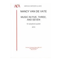 Music In Five, Three and Seven : For Saxophone Quartet (2001, Rev. 2010).
