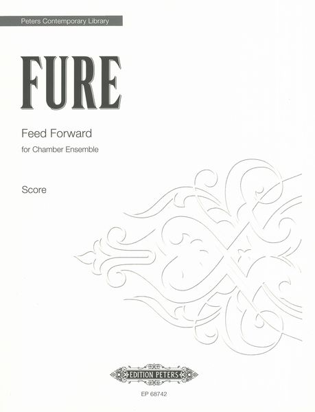 Feed Forward : For Chamber Ensemble (2014).