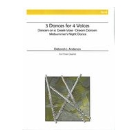 3 Dances For 4 Voices, Op. 19 : For Flute Quartet (1994).