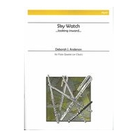 Sky Watch…Looking Inward…, Op. 58 : For Flute Quartet (Or Choir) (2009).