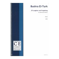 Of Laughter and Forgetting : For Piano and Orchestra (2012).