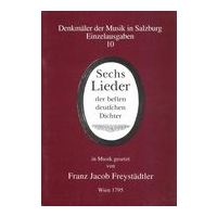 Sechs Lieder der Besten Deutschen Dichter.