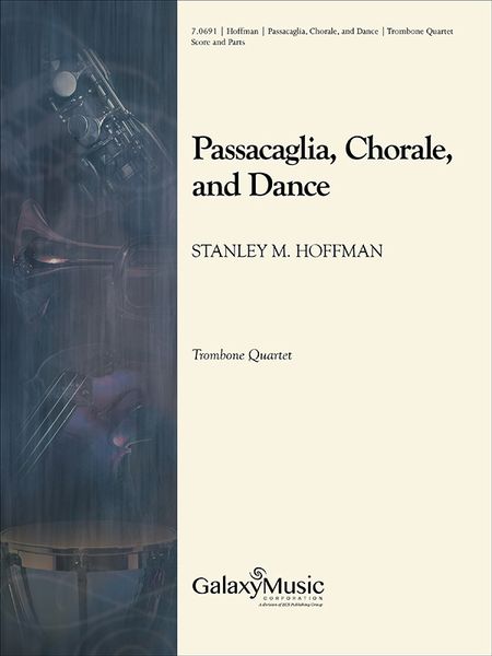 Passacaglia, Chorale and Dance : For Trombone Quartet (2010).