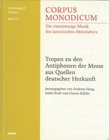 Tropen Zu Den Antiphonen der Messe Aus Quellen Deutscher Herkunft.
