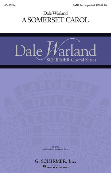 A Somerset Carol : For SATB, Flute, Harp and Guitar / arr. Dale Warland.