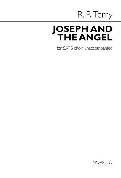 Joseph and The Angel : For SATB A Cappella.