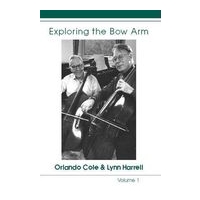 Exploring The Bow Arm, Vol. 1.