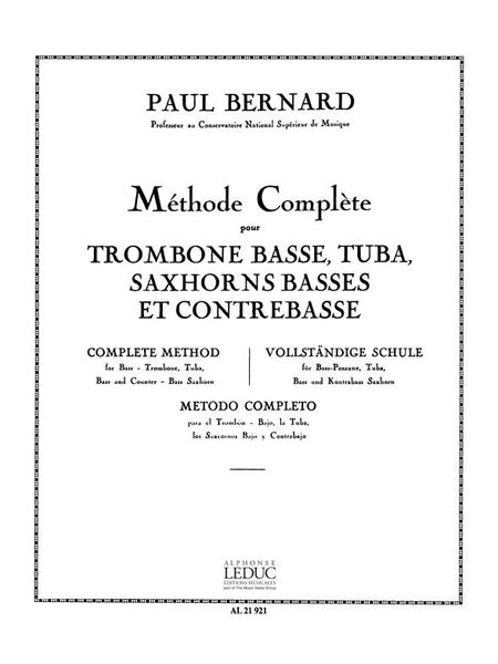 Methode Complete : Pour Trombone Basse, Tuba, Saxhorns Basses Et Contrabasse.
