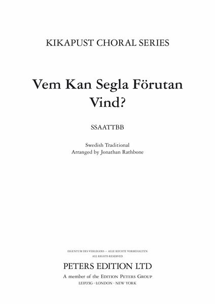 Vem Kan Segla : For SSAATTBB A Cappella / arr. Jonathan Rathbone.