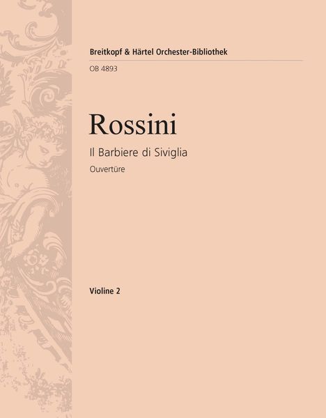 Il Barbiere Di Siviglia Overture : Violin 2 Part.