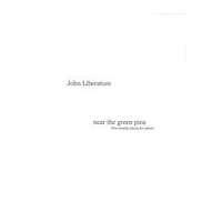Near The Green Pine : Five Simple Pieces For Piano.