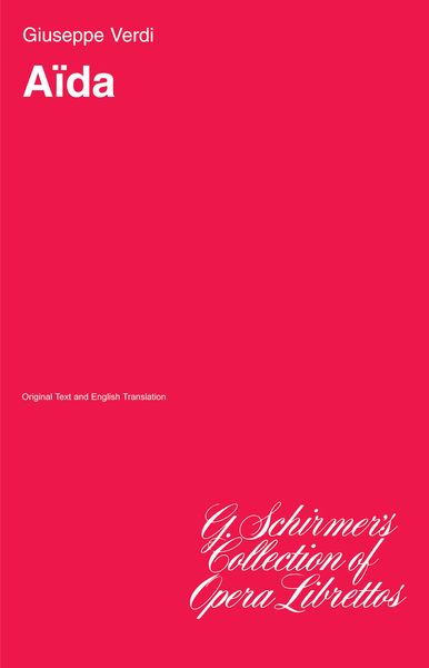 Aida : Libretto (Italian/English).