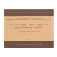 Rules For Full Cataloging/Règles De Catalogage Détaillé/Regeln Für Die Vollständige Titelaufnabme.