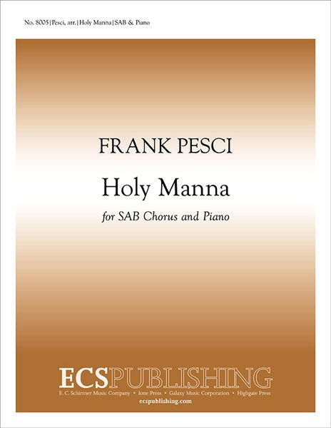 Holy Manna : For SAB and Piano.
