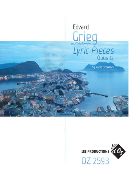 Lyric Pieces, Op. 12 : Pour 2 Guitares / arr. by Chris Dumigan.
