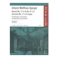 Konzert Nr. 17 In A-Dur (T 17) : Für Kontrabass und Orchester / Ed. Klaus Trumpf & Miloslav Gajdos.