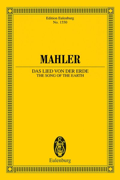 Das Lied von der Erde = The Song of The Earth.