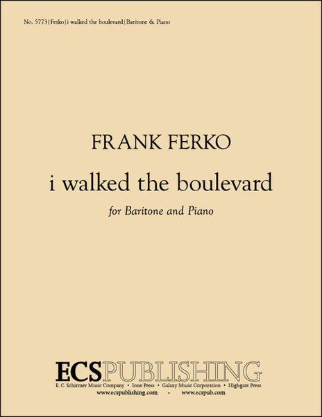 I Walked The Boulevard : For Baritone and Piano.