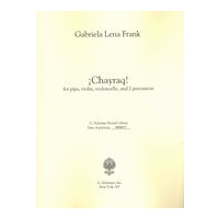 Chayraq! : For Pipa, Violin, Violoncello and 2 Percussion (2011).