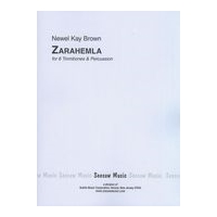 Zarahemla : Fanfare For 6 Trombones and Percussion (1975).
