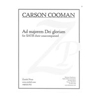 Ad Majorem Dei Gloriam, Op. 878 : For SATB Choir Unaccompanied (2010).