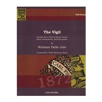 The Vigil : Cantata For A Choir of Mixed Voices, Brass Instruments, and Percussion.
