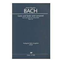 Geist und Seele Wird Verwirret, BWV 35 : Kantate Zum 12. Sonntag Nach Trinitatis.