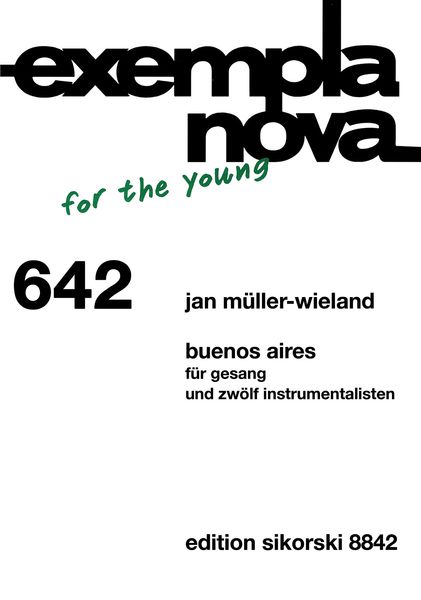 Buenos Aires : Für Gesang und Zwölf Instrumentalisten (2016).