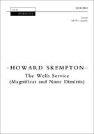 The Wells Service (Magnificat and Nunc Dimittis) : For SATB A Cappella.