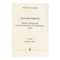 Marche Triomphale Du Centenaire De Napoléon 1 : Pour 3 Trompettes, 3 Trombones, 3 Timbales Et Orgue.