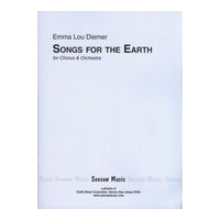 Songs For The Earth : For Chorus and Orchestra (2002-03).