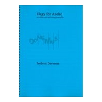 Elegy For André : For Violin Solo and String Ensemble.