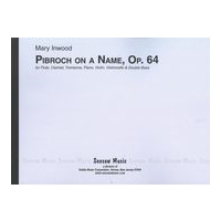 Pibroch On A Name, Op. 64 : For Flute, Clarinet, Trombone, Piano, Violin, Cello and Double Bass.