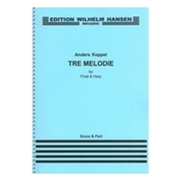 Tre Melodie : For Flute and Harp.