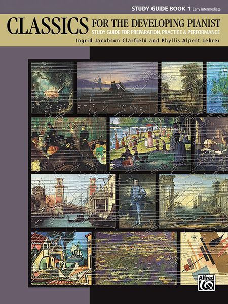 Classics For The Developing Pianist : Study Guide, Book 1 - Early Intermediate.