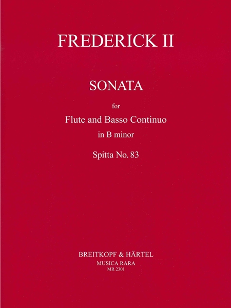 Sonata In B Minor, Spitta No. 83 : For Flute and Basso Continuo / edited by Mary Oleskiewicz.