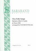 Two Folk Songs : arranged For Trtrtb/Trttb Viols / arranged by Clive Lane.