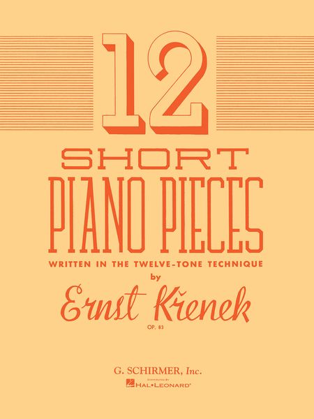 12 Short Piano Pieces, Op. 83 : Written In Twelve-Tone Technique.