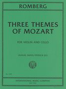 Three Themes of Mozart : For Violin and Cello / edited by Nanae Iwata and Patrick Jee.